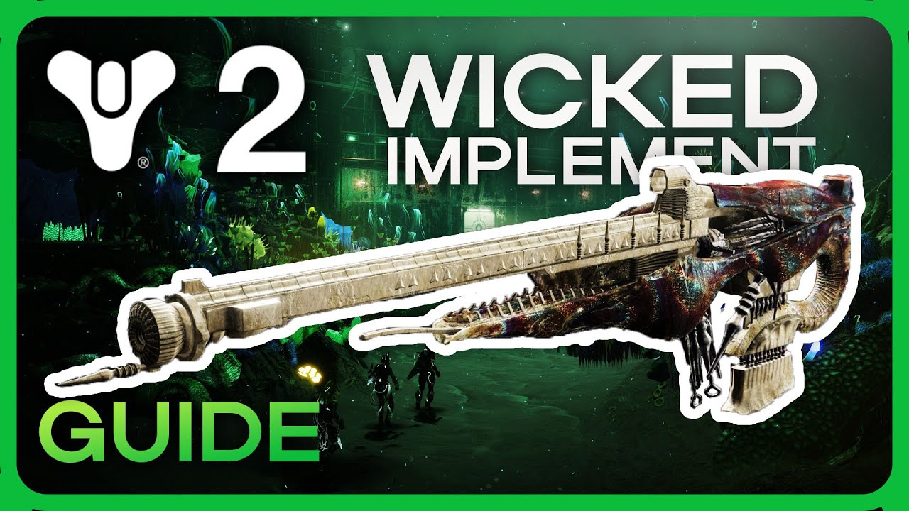 Destiny 2 - Guide | Wicked Implement