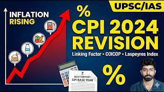 CPI Base Year Revision 2024 | Linking Factor, COICOP, Elementary Index | UPSC Current Affairs