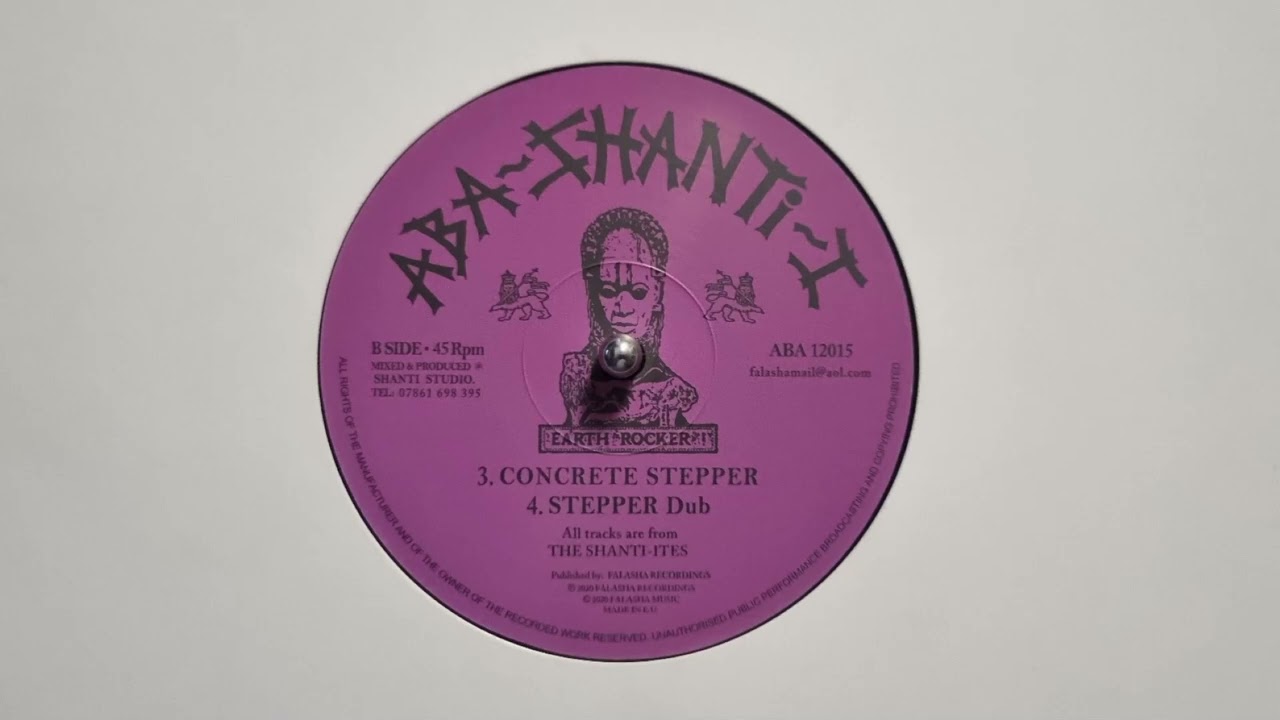 Concrete Stepper / Stepper Dub - The Shanti Ites Aba Shanti I