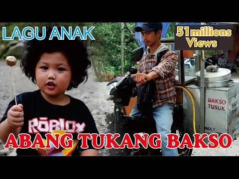 Abang Tukang Bakso Lagu anak anak | Lagu anak indonesia  Abang Tukang Bakso