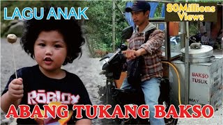 Abang Tukang Bakso Lagu anak anak | Lagu anak indonesia  Abang Tukang Bakso