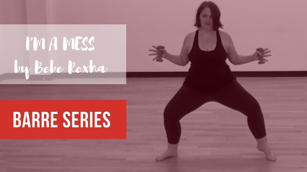 barre-series-i-m-a-mess-by-bebe-rexha-shoulder-plie-workout-youtube