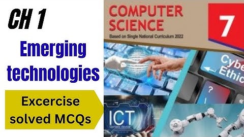 Class 7th computer CH1 exercise McQs|emerging technology ch1 class 7th computer| 