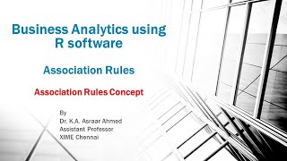 Business Analytics using R for MBA/PGDM: Association Rules Concept
