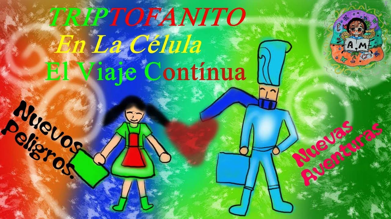 Triptofanito En la Célula (Prólogo) - YouTube