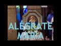 ALÉGRATE MARÍA 