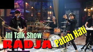 RADJA - PATAH HATI ( LIVE PERFORM )