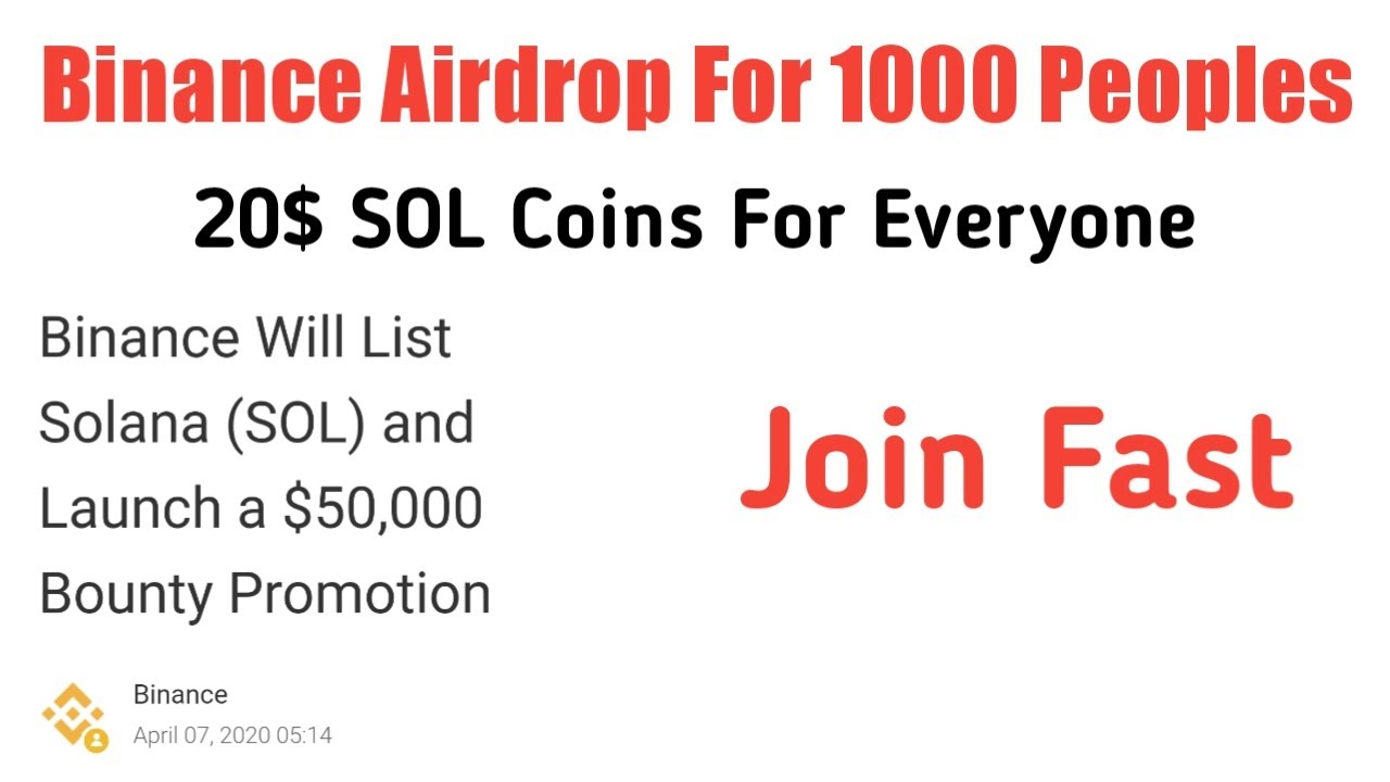 Binance Airdrop 20$ of SOL Tokens for 1000 Peoples Join Fast