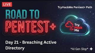 Famous Road to Pentest+ THM Path Day 21 - Breaching Active Directory (Part 1/3) Profile