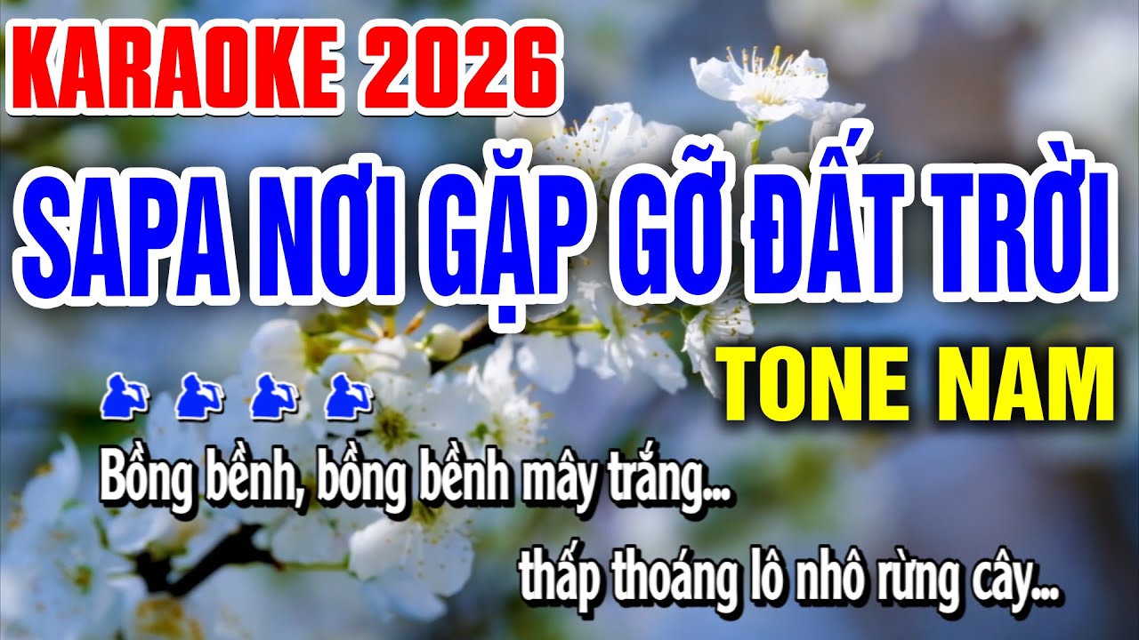 ✔SAPA NƠI GẶP GỠ ĐẤT TRỜI Karaoke 2026 Tone Nam  - Tình Trần Karaoke