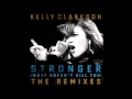 Kelly Clarkson Stronger What Doesn T Kill You Futurecop Radio Remix Audio HQ mp3