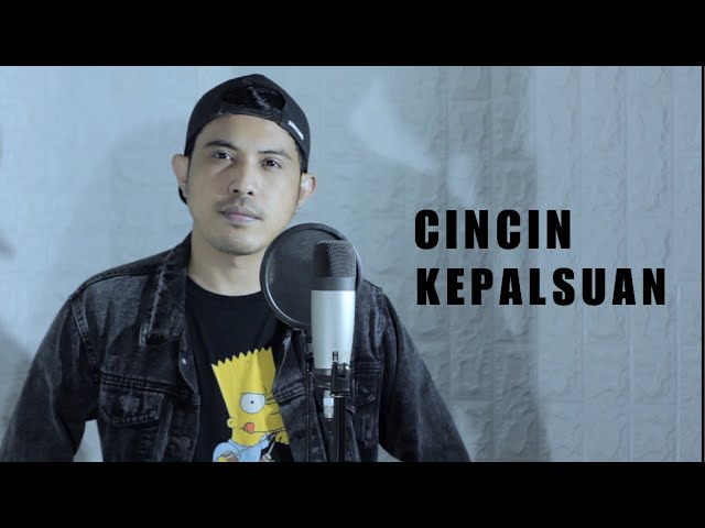 Cincin kepalsuan -  nurdin yaseng  (cover) class=