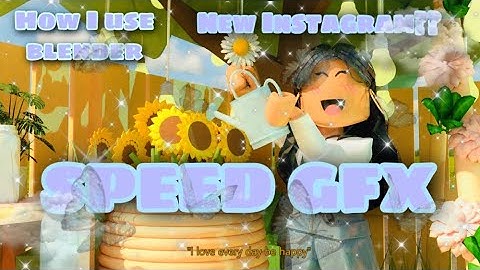 Speed GFX ( blender 2.79) *Roblox*