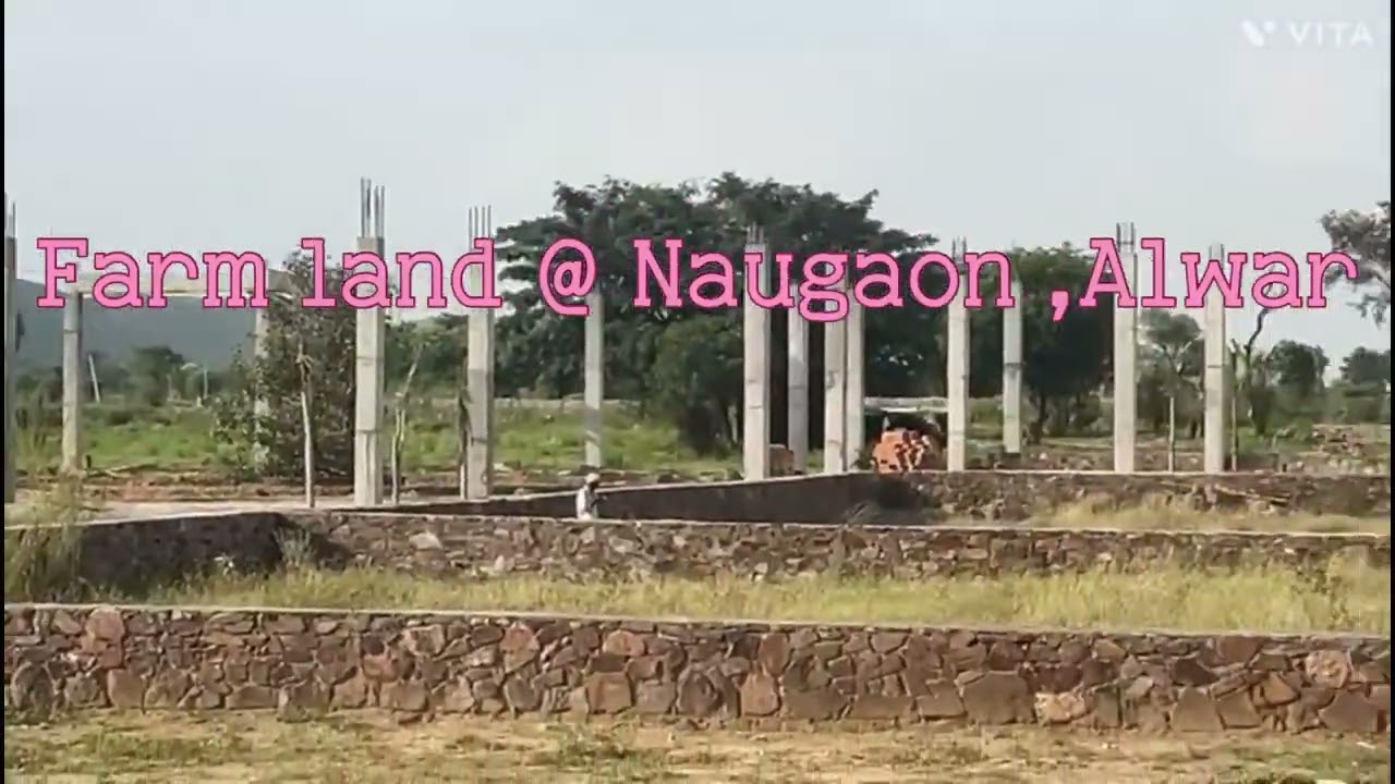 Farm Land - Naugaon Alwar - Investment start @ 75 lac 