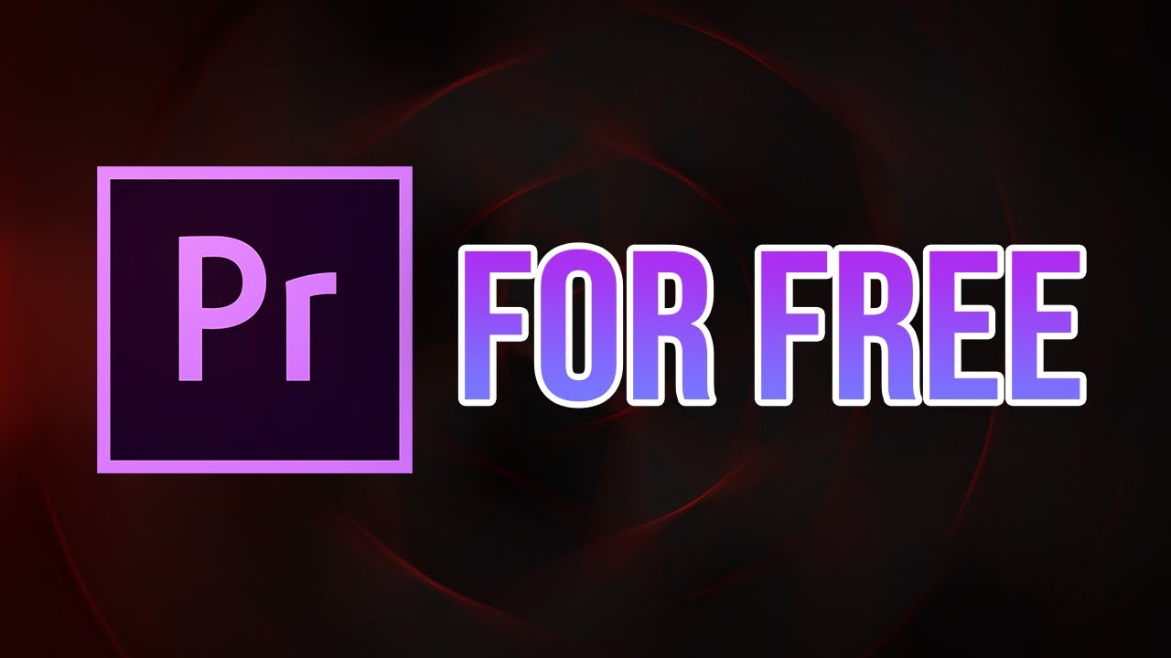 how-to-get-premiere-pro-for-free-original-version-youtube