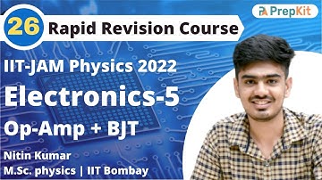 Problems on Op-Amp + BJT | Electronics Revision Part-5 | RR L-26 | IIT JAM Physics | Nitin | PreKit