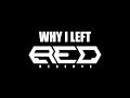 Why I Left Red Reserve