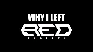 Why I Left Red Reserve