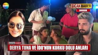 Derya Tuna ve İdo'nun korku dolu anları