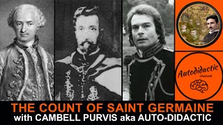 The Count of Saint Germaine | The Elixir of Life | Auto Didactic