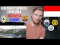 Koreografi Suporter Sepak Bola Indonesia VS Eropa ● Mana Yang Terbaik ? // REACTION