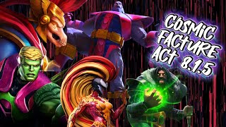 Fracturing Without a doubt!!! Act 8.1.5 Exploration [Marvel Contest of Champions]