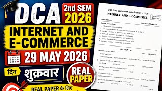 🔥 DCA / PGDCA 2nd Semester 2026📘 Internet &amp; E-Commerce / 29 may 2026