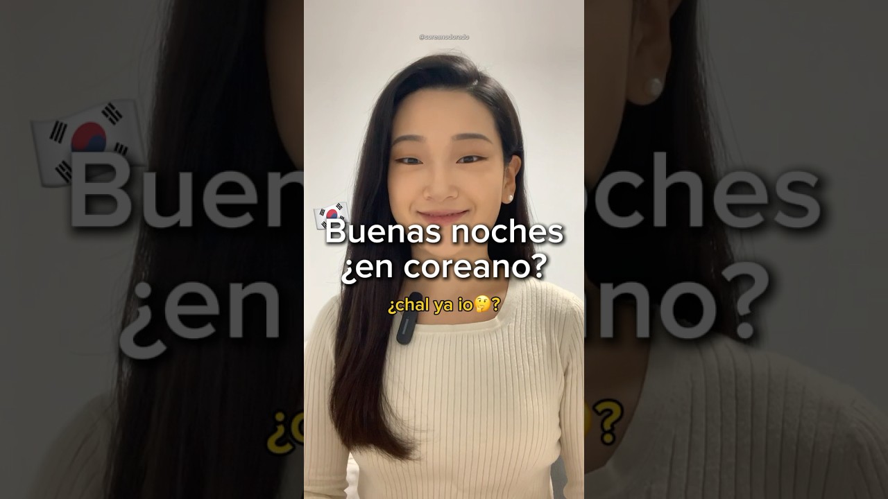 Buenas noches dile así🇰🇷 #coreano #coreadelsur #aprendercoreano - YouTube