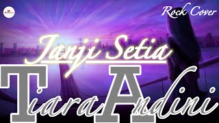 Tiara Andini - Janji Setia (lirik lagu musik) Rock Cover