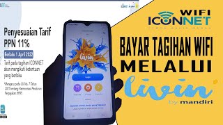 HOW TO PAY ICONNET WIFI BILLS IN THE LIVIN MANDIRI APPLICATION screenshot 3