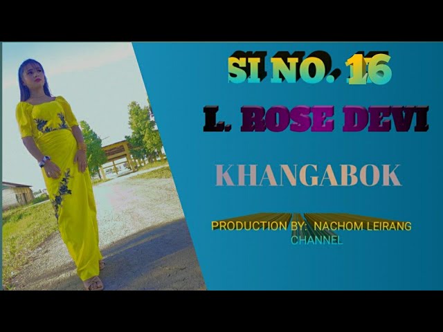 SI NO. 16 L.Rose Devi From Khangabok( Online Dance Competition 2021) class=