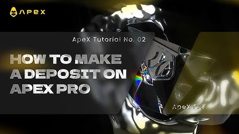 How to  Make a Deposit on ApeX Pro
