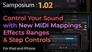Samposium 1.02: Control Your Sound with New MIDI mappings, Effects Ranges & Step Controls