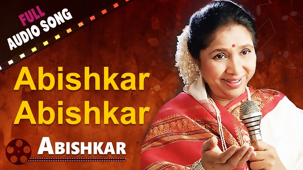 Abishkar Abishkar  Bengali Love Songs  Abishkar  Asha Bhosle