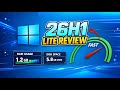 Windows 11 Lite 26H1 Review – Speed Test, RAM Usage &amp; Performance (Best Low-End PC OS!)