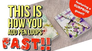 This Really Is EASY!!  Covering Chunky Notepads Front & Back…AND Pen Loops ATTACHED!!
