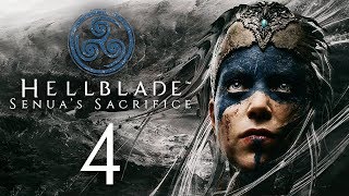 Hellblade: Senuas Sacrifice / #4 / (No Commentary)