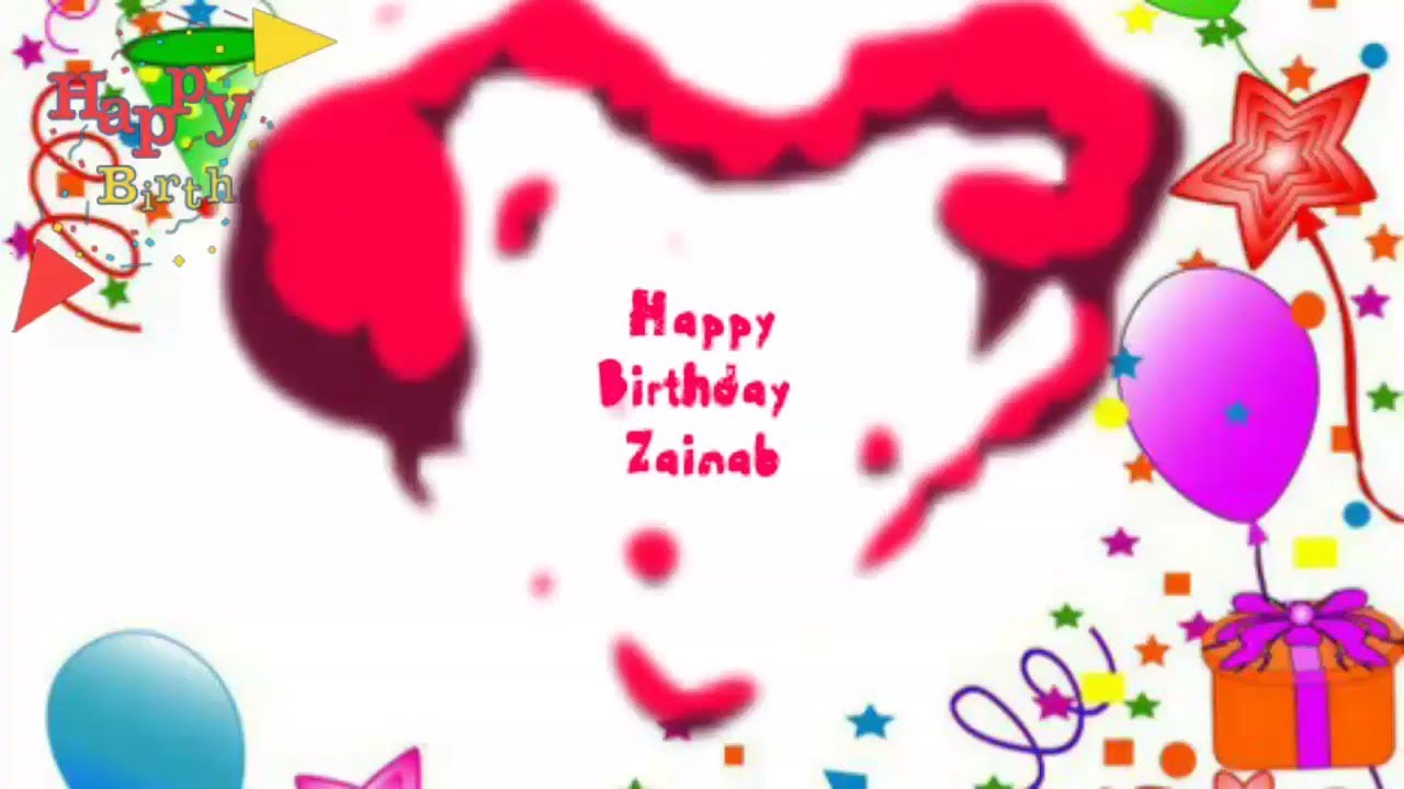 Happy Birthday Zainab Birthday Names Videos Birthday Names Songs