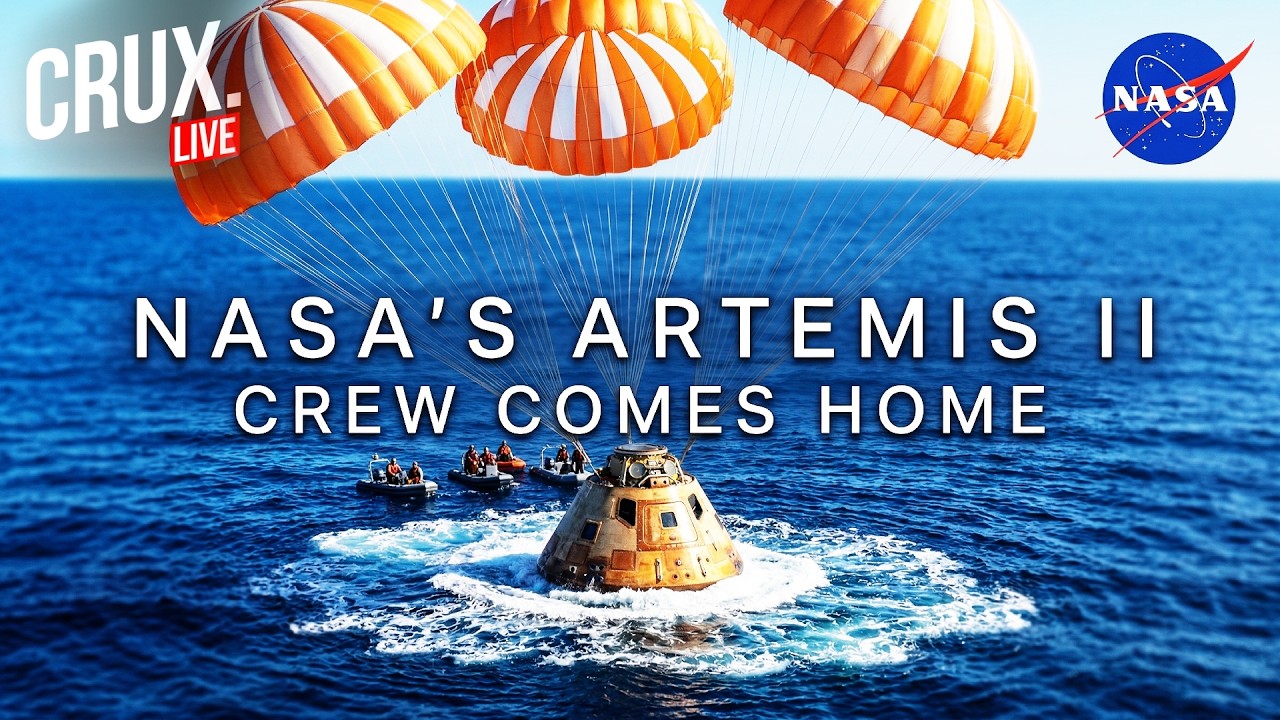 NASA Artemis II Splashdown LIVE | Astronauts Re-Enter Earth After Moon ...