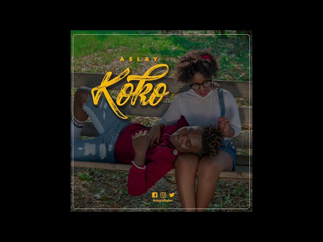Aslay - Koko (Official Audio) Sms: 7660810 Kwenda 15577 Vodacom Tz