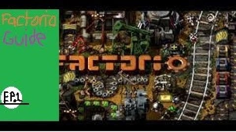 Factorio Guide Ep. 1