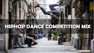HipHop Dance Competition Mix #2 (EDIT BY RAM)