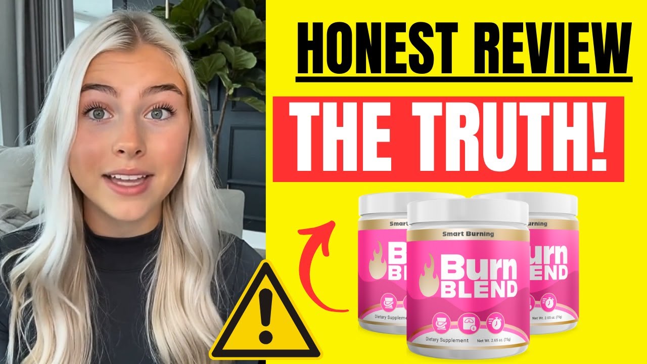 BURN BLEND REVIEW ( HONEST REVIEW) BURN BLEND REVIEWS – DOES BURNBLEND WORK?