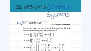 Coordinate  Systems | Find the vector X | Matrix Multiplication