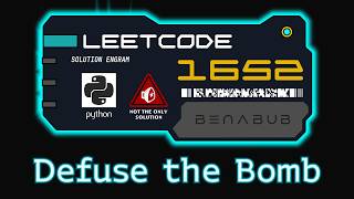 Defuse the Bomb — LeetCode #1652 | Python Algorithm Visualization