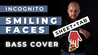 Video thumbnail of "Incognito - Smiling Faces (Bass Cover) [Sheet&Tab]"