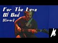 FOR THE LOVE OF GOD - Steve Vai - with String Ensemble - 4K [Cover by Andy]