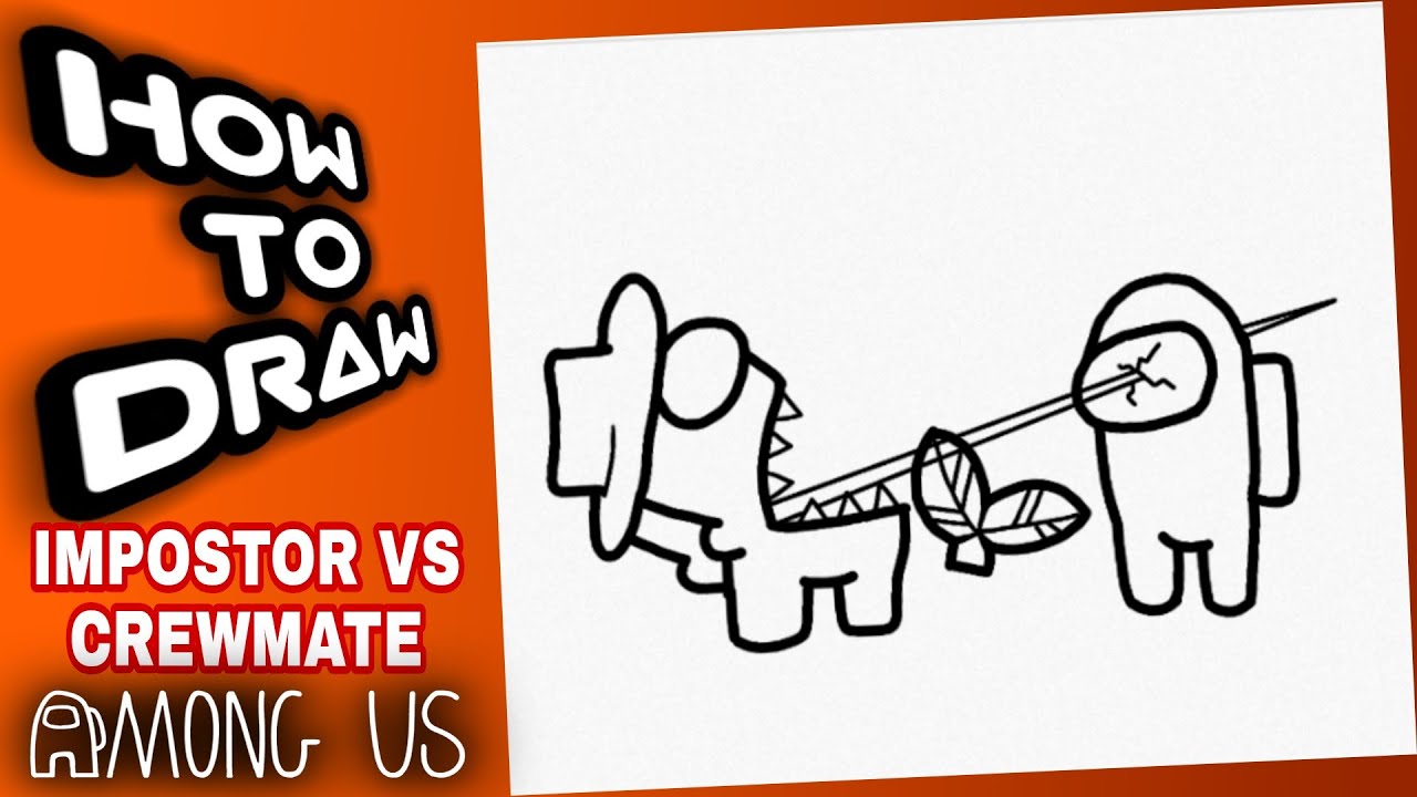 How To Draw Among Us Impostor Vs Crewmate Among Us Drawings Como Dibujar Among Us Youtube