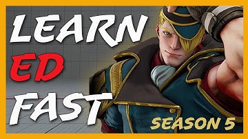 LEARN ED in 2 MINUTES (Basic to Pro) | ED SFV Guide | Season 5
