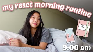 MY RESET MORNING ROUTINE.